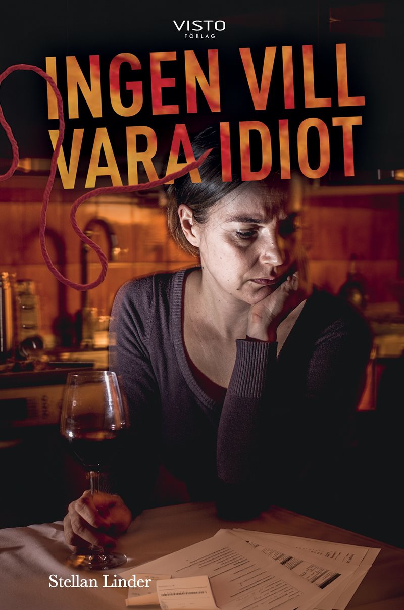 Ingen vill vara en idiot