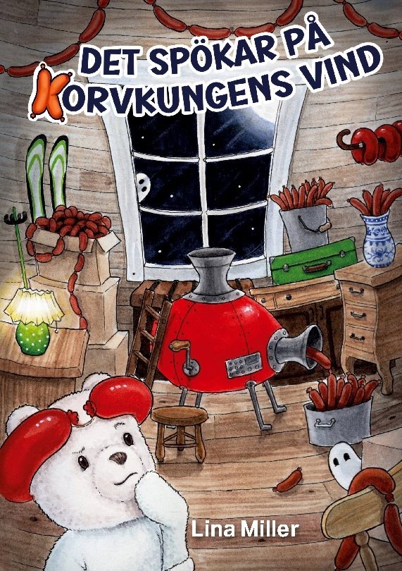 Det spökar på Korvkungens vind