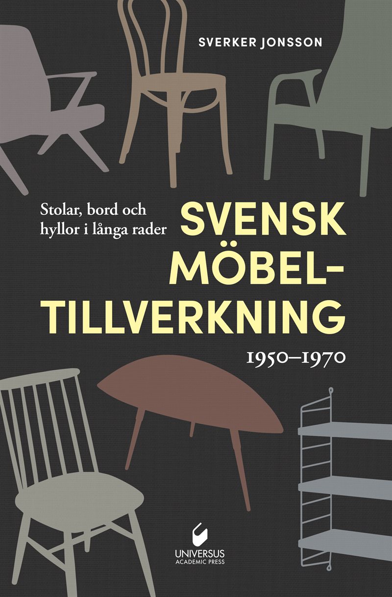 Svensk möbeltillverkning 1950-1970 : stolar, bord och hyllor i långa rader