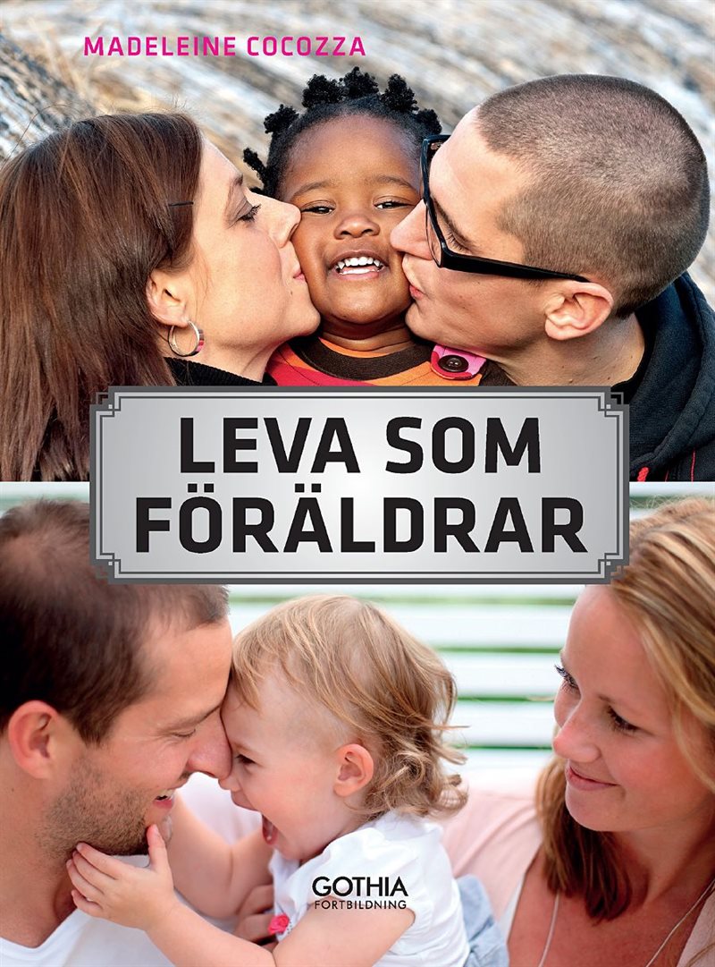 Leva som föräldrar : om relationen till partnern, familjen och ursprungsfamiljen