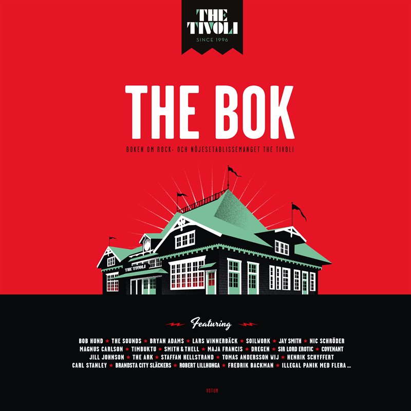 The bok : om rock- och nöjesetablissemanget The Tivoli