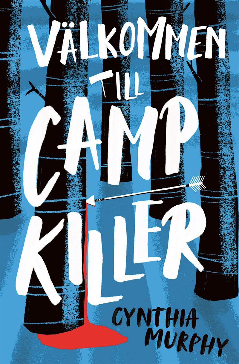 Välkommen till Camp Killer