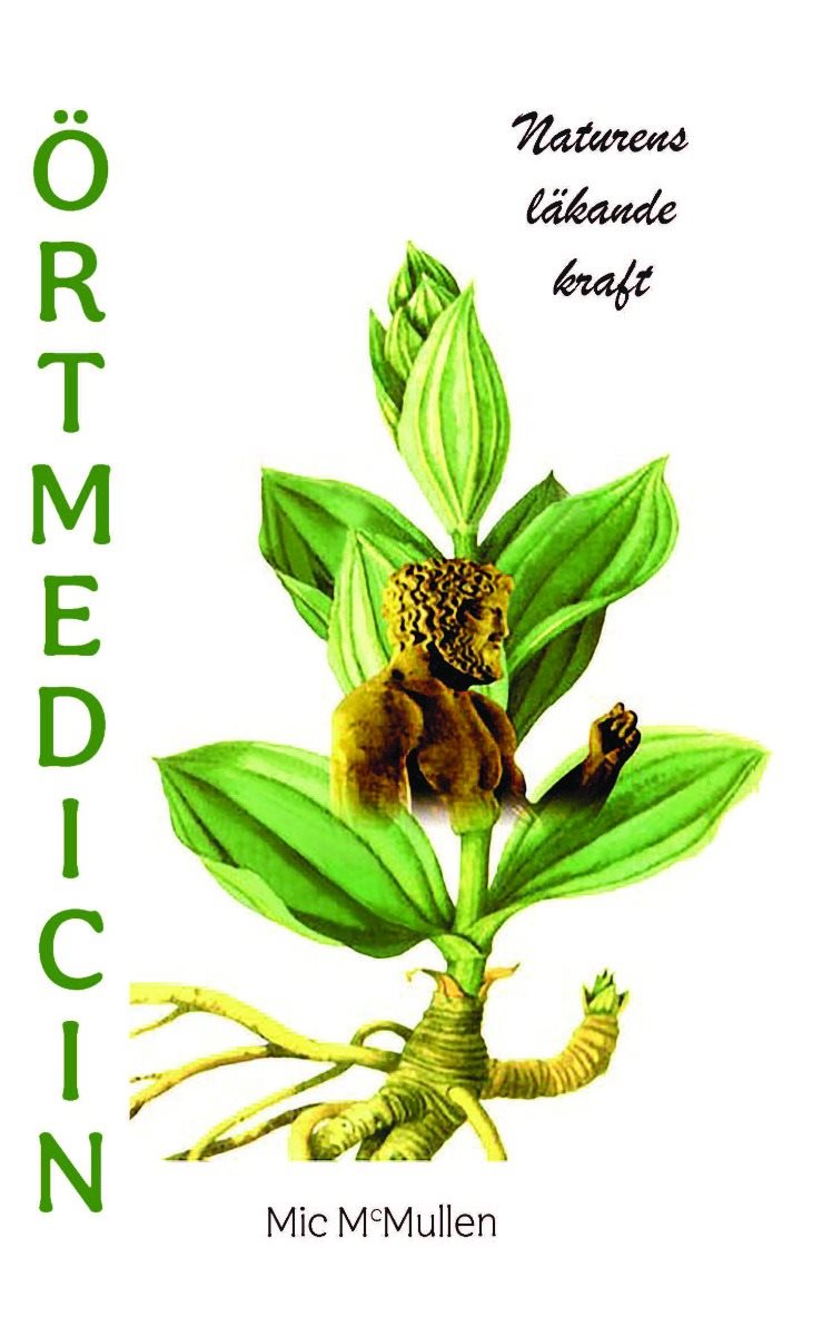 Örtmedicin : naturens läkande kraft
