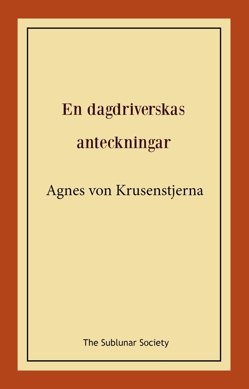 En dagdriverskas anteckningar