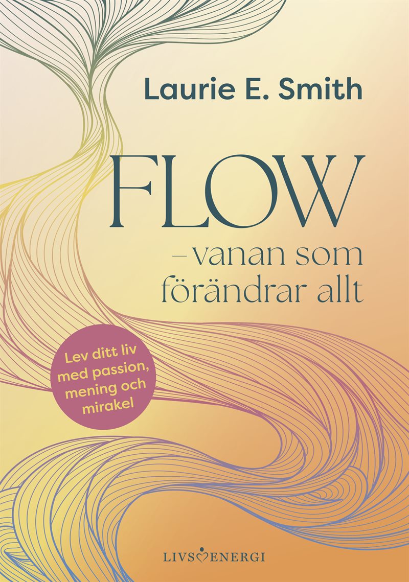 Flow : vanan som förändrar allt