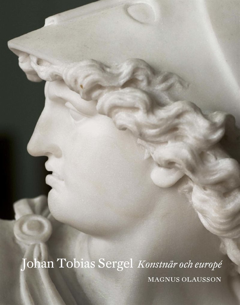 Johan Tobias Sergel : Konstnär och europé