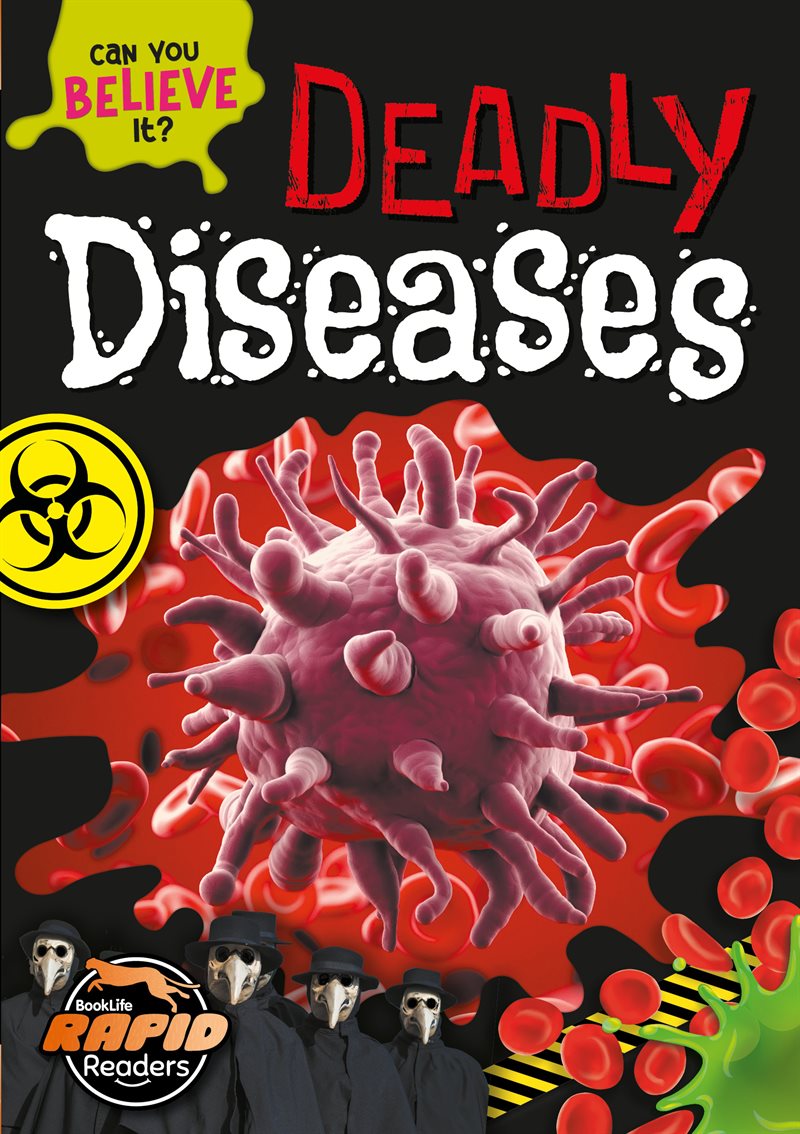 Deadly diseases