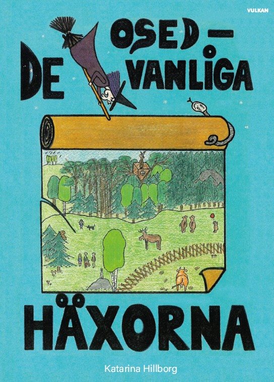 De osedvanliga häxorna