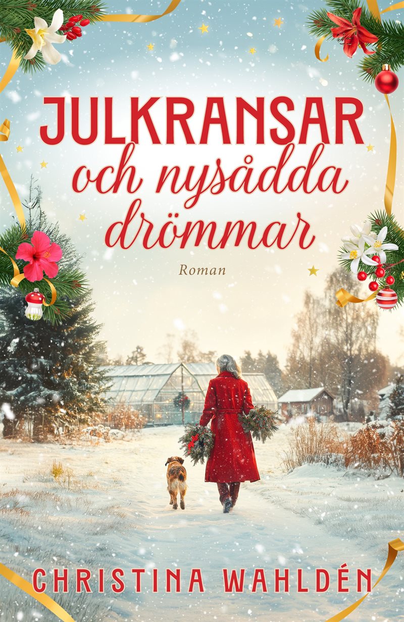 Julkransar och nysådda drömmar