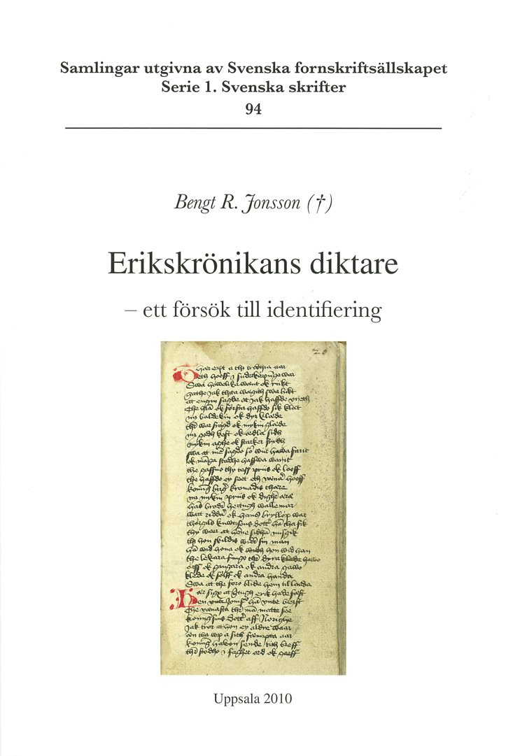 Erikskrönikans diktare : ett försök till identifiering