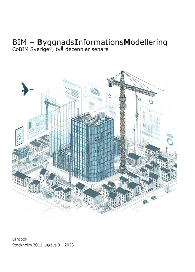 BIM - ByggnadsInformationsModellering, CoBIM Sverige, två decennier senare