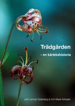 Trädgården : en kärlekshistoria