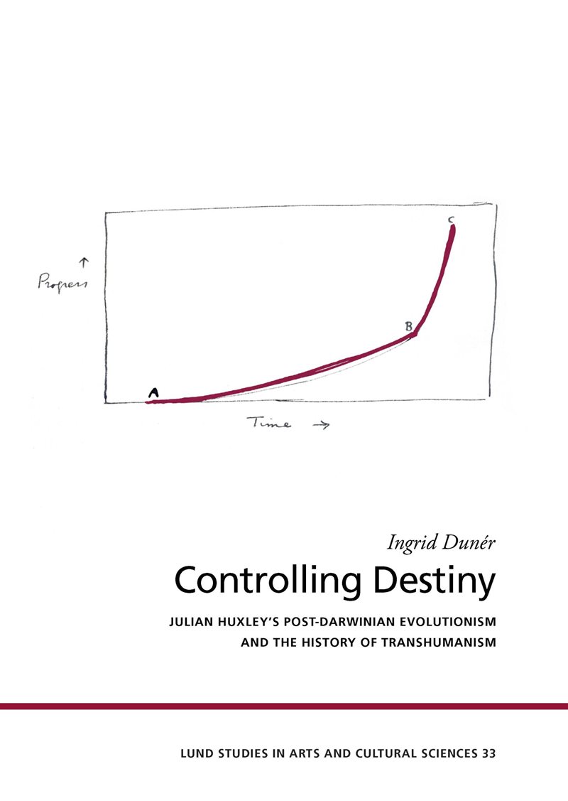 Controlling destiny : Julian Huxley