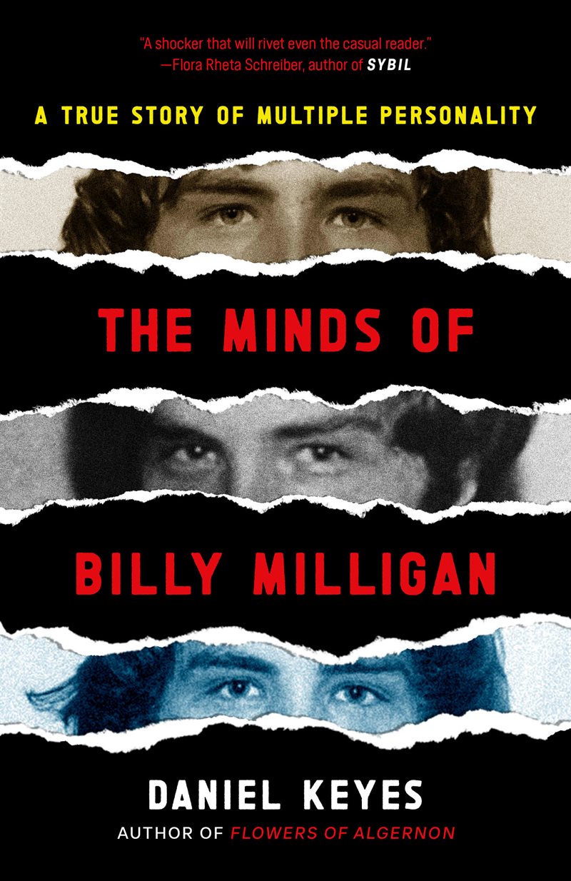The Minds of Billy Milligan: A True Story of Multiple Personality