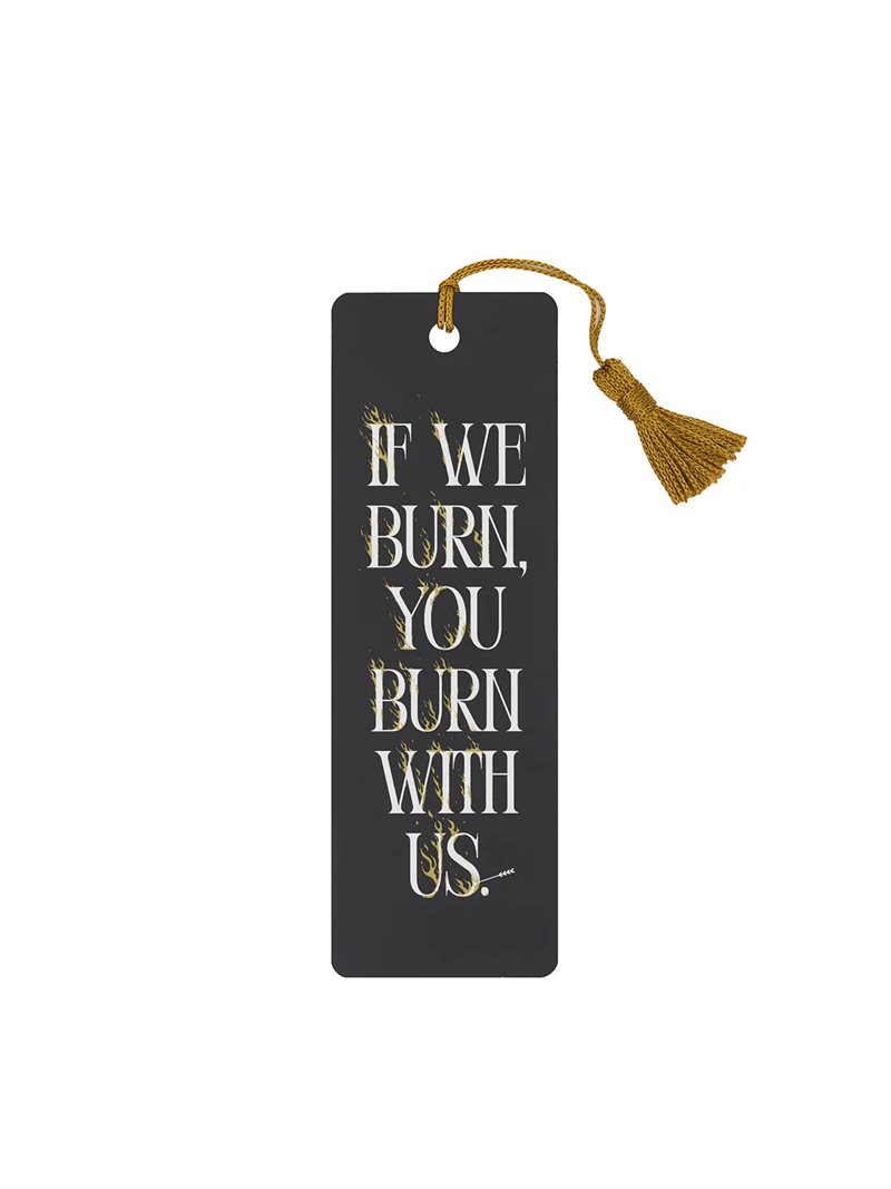 The Hunger Games: You Burn with Us Bookmark