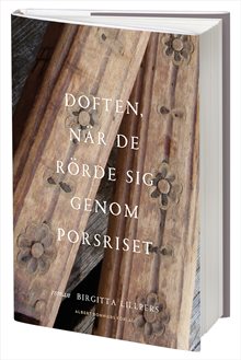 Doften, när de rörde sig genom porsriset