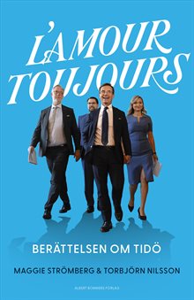 L’amour toujours : Berättelsen om Tidö