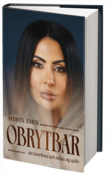 Obrytbar : Att överleva och välja sig själv