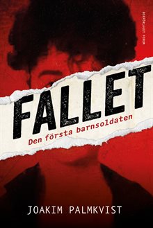Den första barnsoldaten : dödsskjutningen på Emporia