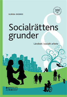Socialrättens grunder : lärobok i socialt arbete