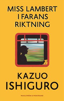 Miss Lambert i farans riktning