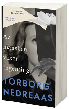 Av månsken växer ingenting