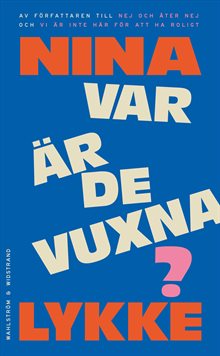Var är de vuxna?