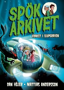Spökarkivet – Vraket i djupgraven