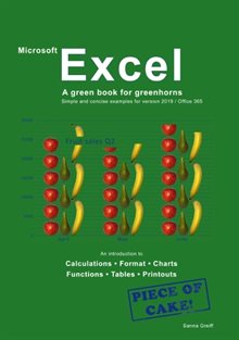 Excel - A green book for greenhorns : For version 2019 / Office365