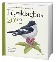 Fågeldagbok 2022 : årsalmanacka för egna noteringar