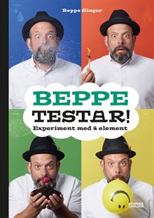 Beppe testar! Experiment med 4 element