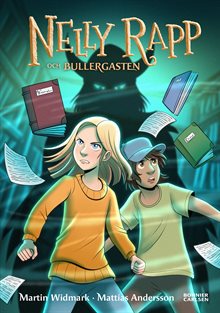 Nelly Rapp och bullergasten