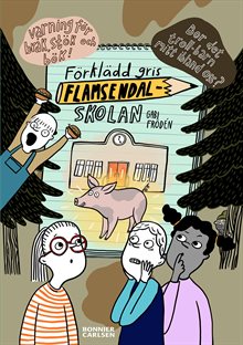 Förklädd gris på Flamsendalskolan
