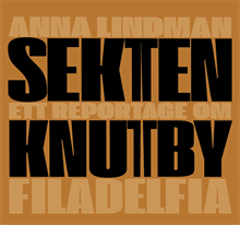 Sekten : ett reportage om Knutby Filadelfia