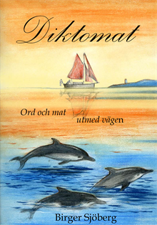 Diktomat. Ord och mat utmed vägen.