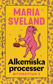 Alkemiska processer : Bitterfittan 3