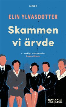 Skammen vi ärvde